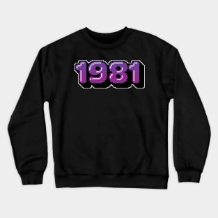 1981 Crewneck Sweatshirt